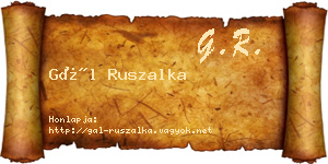Gál Ruszalka névjegykártya